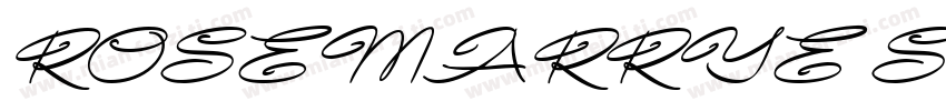 ROSEMARRYE SCRIPT PERSONAL USE Ital字体转换